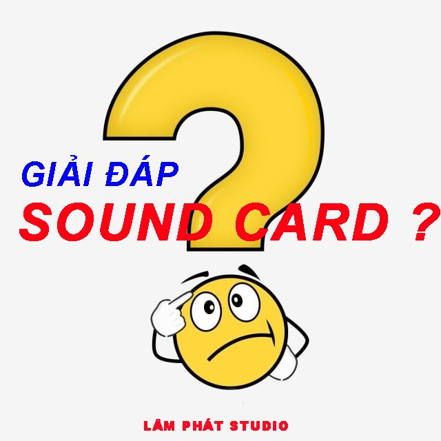 giai-dap-nhung-thac-mac-ve-sound-card?
