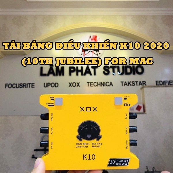 Tải Bảng Điều Khiển K10 2020 10th Jubilee For MAC 