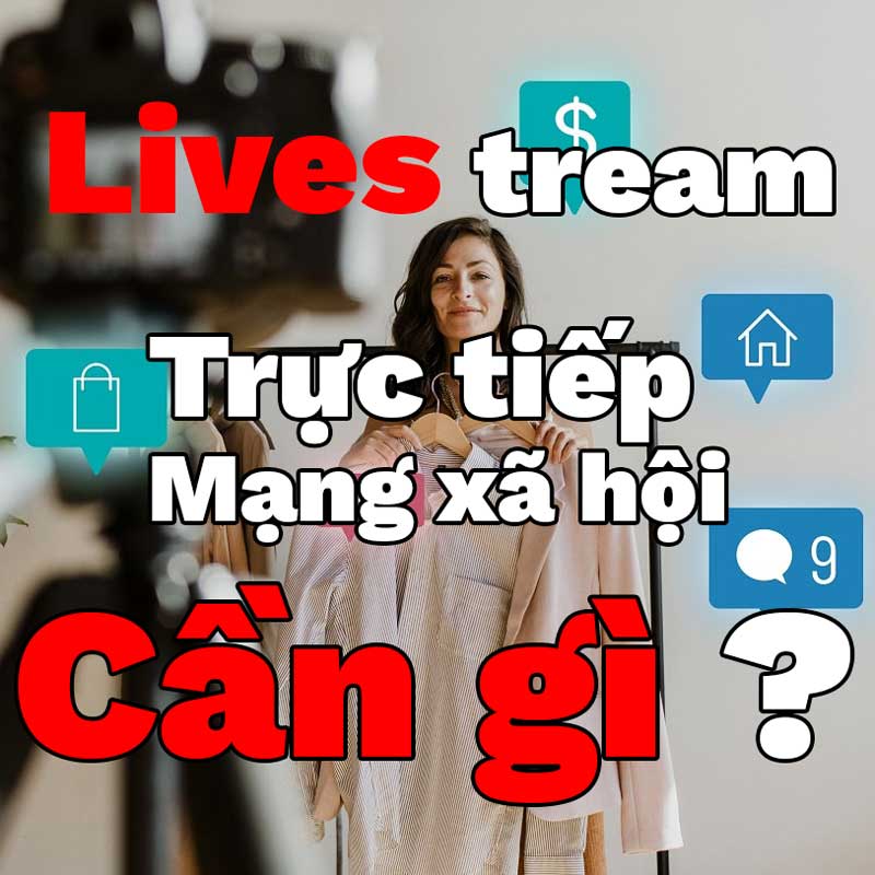Livestream truc tiep can nhung gi Cac yeu to quyet dinh mot buoi livestream ban hang thanh cong 4